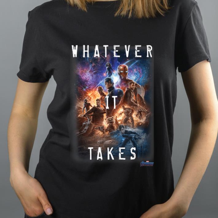 Hot Whatever It Takes Marvel Avengers Endgame shirt