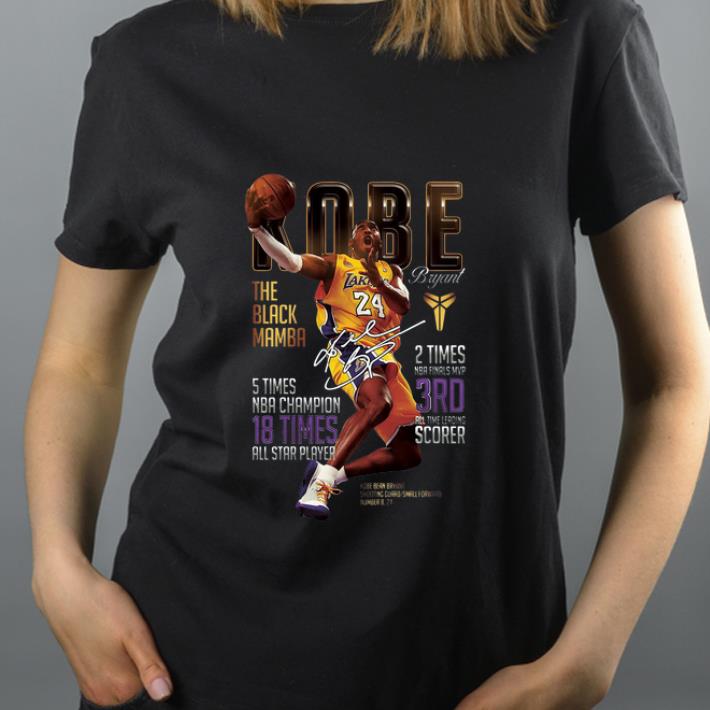 Official Kobe Bryants The Black Mamba 5 times NBA Champions 18 Times All Star Player Signature shirt
