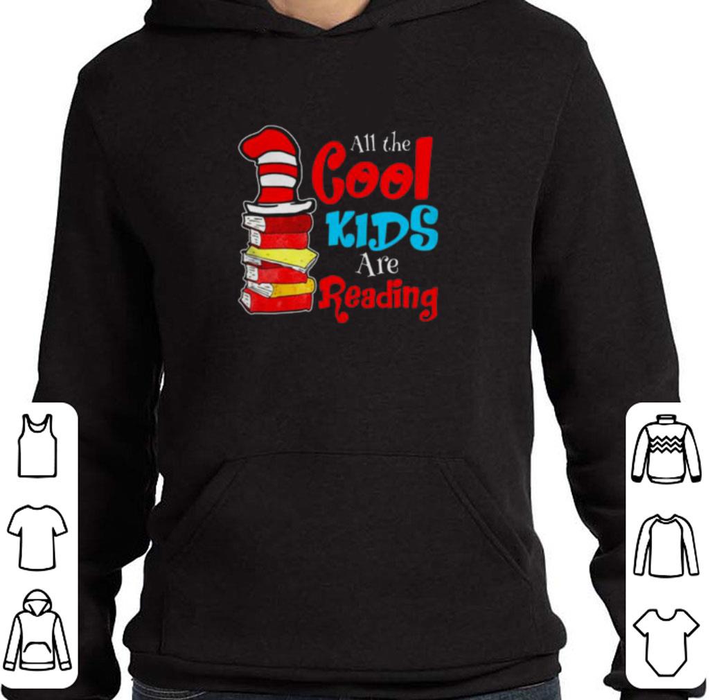 Original Dr Seuss all the cool kids are reading shirt