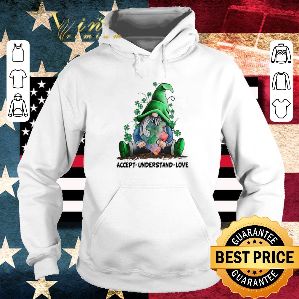 Original Gnomes Autism Awareness St Patrick’s Day Accept understand love shirt 6 Original Gnomes Autism Awareness St Patrick’s Day Accept understand love shirt