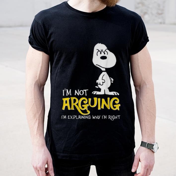 Original I'm Not Arguing I'm Explaining Why I'm Right Snoopy shirt