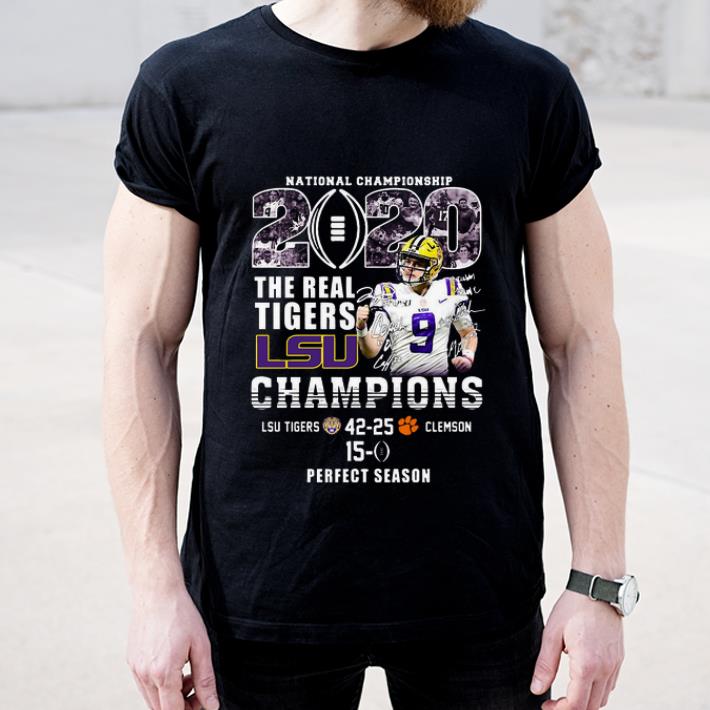 Original National Championship 2020 The Real Tigers Lsu Champions Joe Burrow Signature shirt