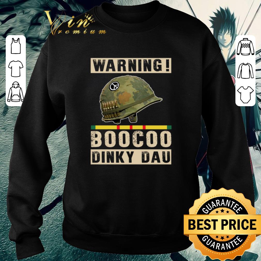 Original Vietnam veteran warning Boocoo Dinky Dau Peace shirt