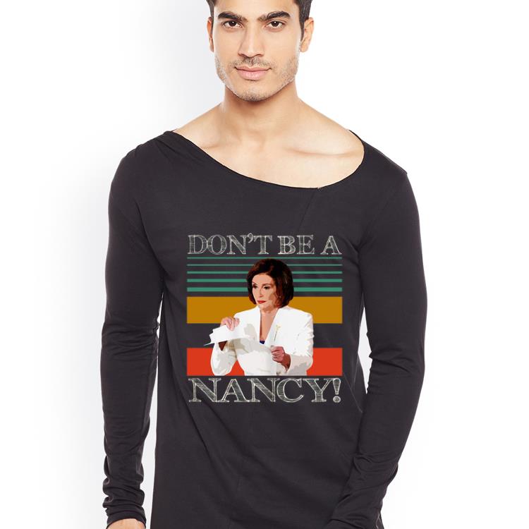 Original Vintage Don’t Be A Nancy Donald Trump 2020 shirt