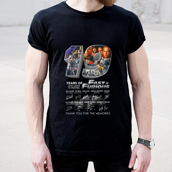 Premium 19 Years Of 2001 2020 10 Movies Fast And Furious Thank You For The Memories shirt