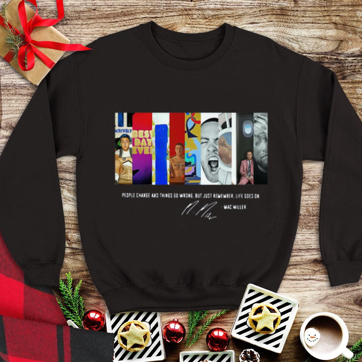 Premium Mac Miller People Change And Things 60 Wrong Signature shirt