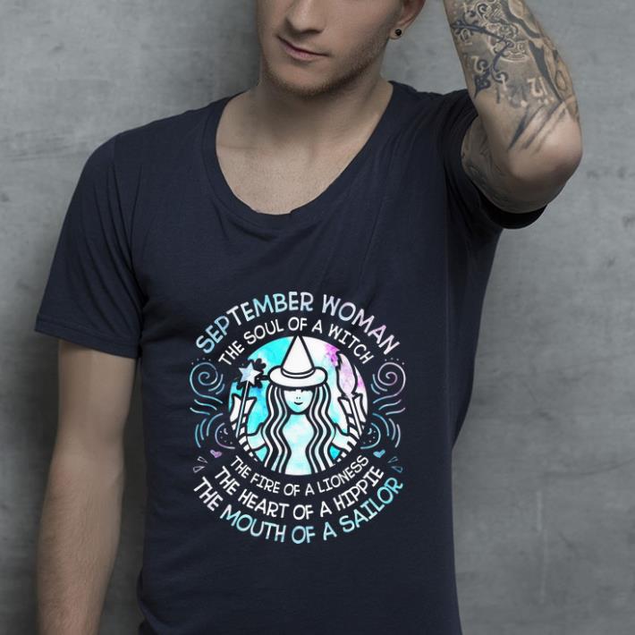 Pretty September Woman The Soul Of A Witch The Mouth Of A Sailor shirt