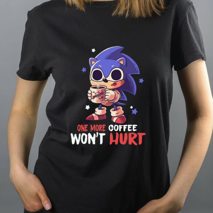 Top Sonic One More Coffee Won’t Hurt shirt