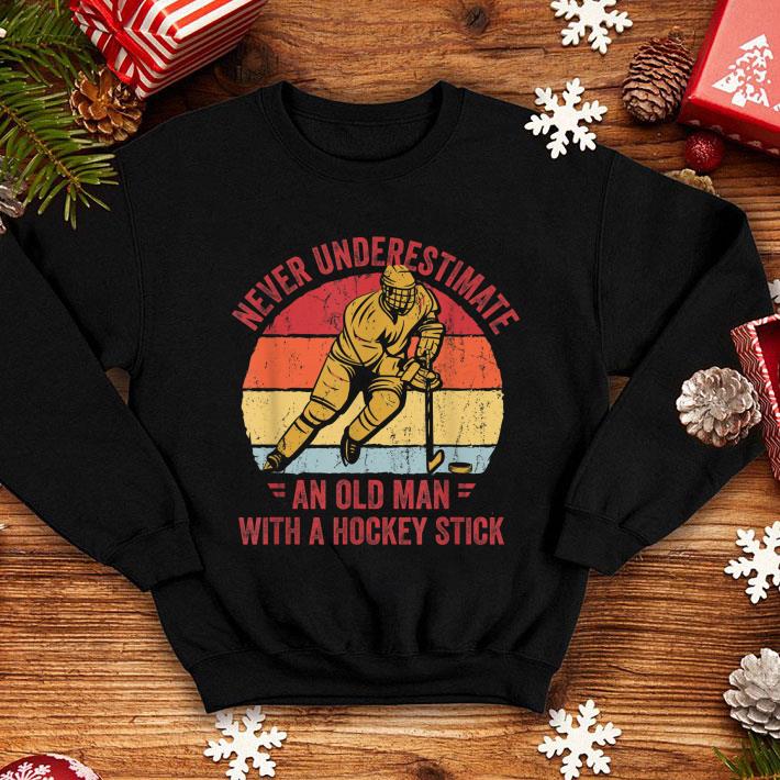 Top Vintage Never Underestimate An Old Man With A Hockey Stick shirt 6 Top Vintage Never Underestimate An Old Man With A Hockey Stick shirt