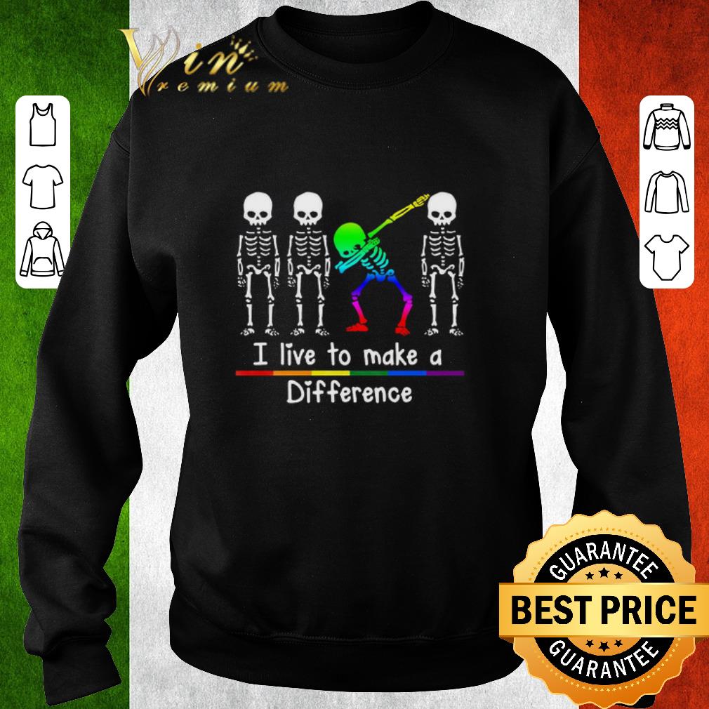 Awesome LGBT Dabbing Skeleton I Live To Make A Difference shirt