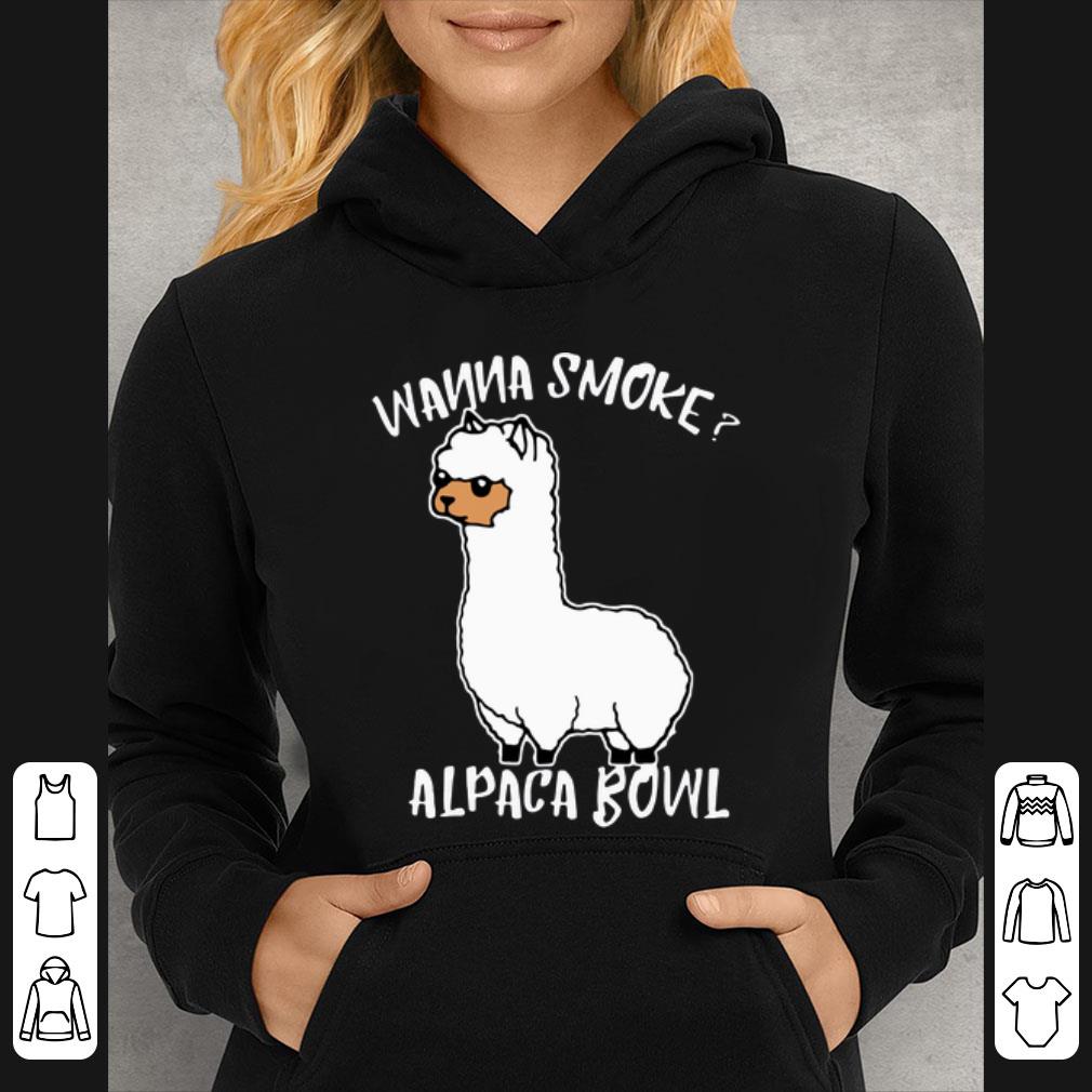 Awesome Llama Wanna Smoke Alpaca Bowl shirt
