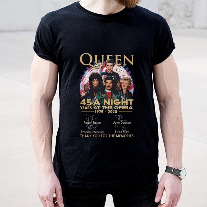 Awesome Queen 45 years A Night at the Opera thank you for the memories signatures shirt