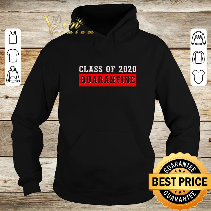 Class of 2020 Quarantine Covid-19 shirt