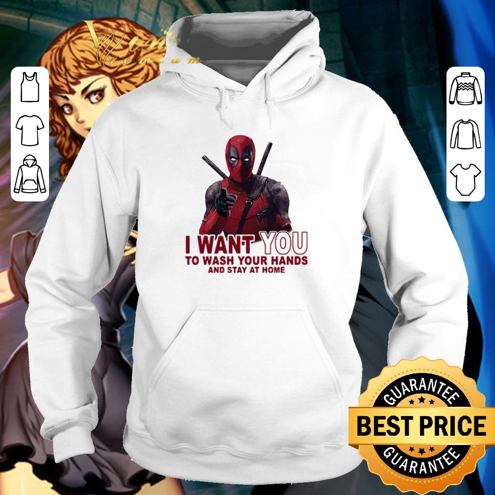 Deadpool I want you to wash your hands and stay at home shirt 6 Deadpool I want you to wash your hands and stay at home shirt