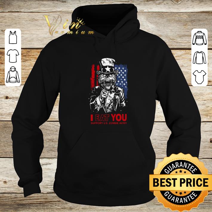 Funny I eat you support U.S Zombie Army American flag shirt