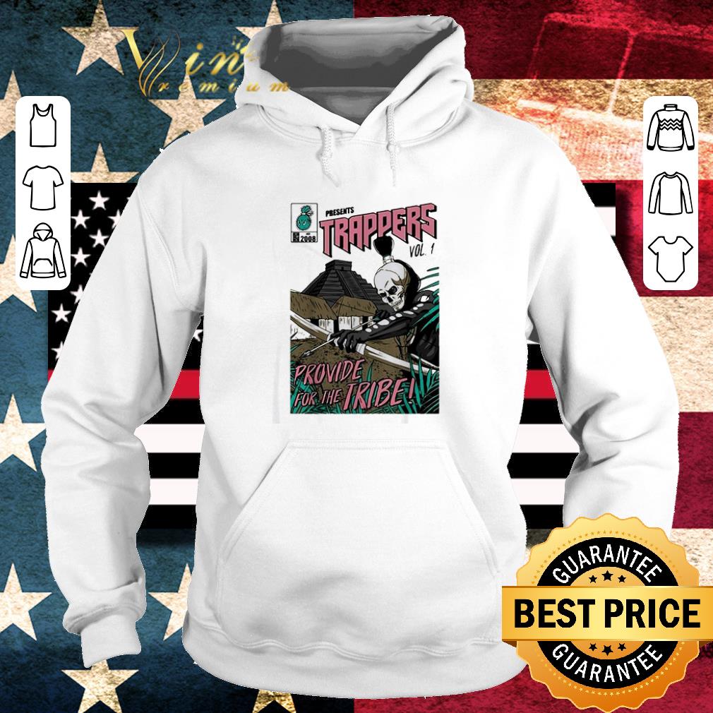 Funny Trappers vol provide for the tribe shirt 6 Funny Trappers vol provide for the tribe shirt