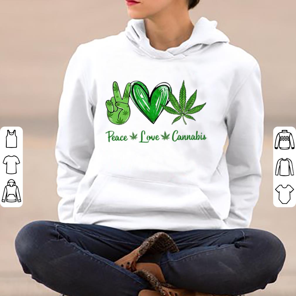 Great Peace Love Cannabis shirt