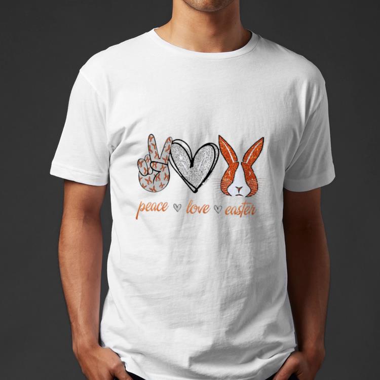 Great Peace Love Easter Rabbit shirt