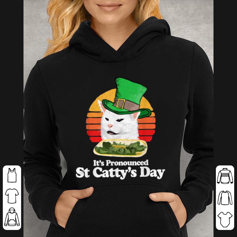 Great St Cattys Funny Arguing Cat Meme St Patricks Day Joke shirt