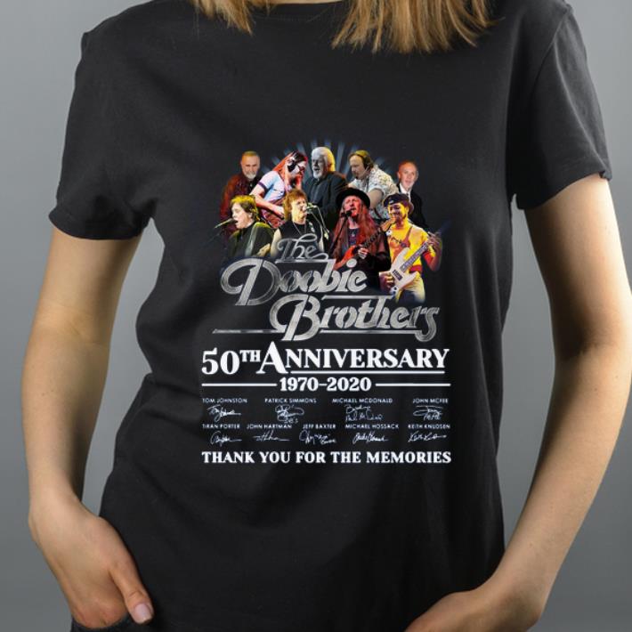 Great The Doobie Brothers 50th Anniversary 1970 2020 Thank You For The Memories Signatures shirt