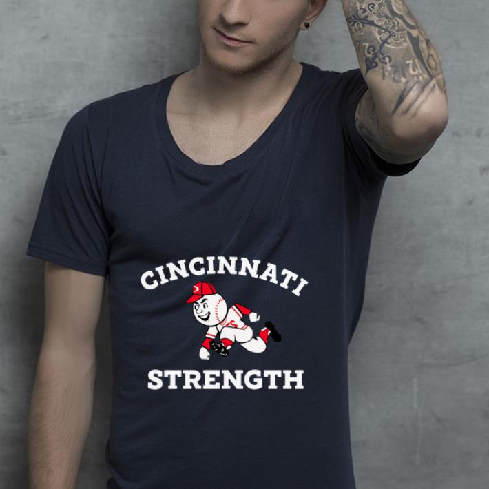 Hot Cincinnati Strength shirt