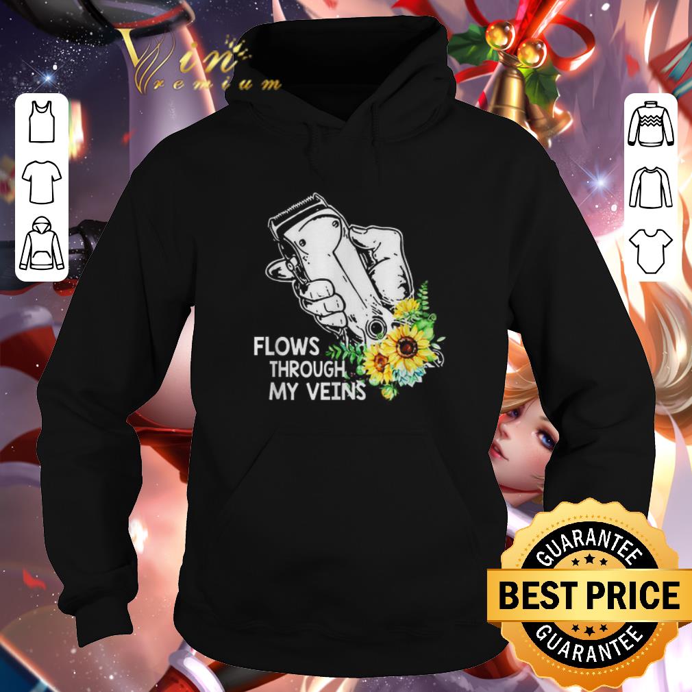 Hot Hairstylist flows through my veins shirt 6 Hot Hairstylist flows through my veins shirt