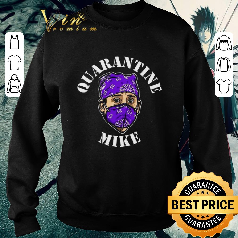 Hot Quarantine Mike shirt 6 Hot Quarantine Mike shirt