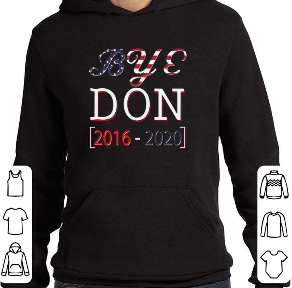Official BYE DON 2016-2020 Joe Biden shirt 6 Official BYE DON 2016-2020 Joe Biden shirt