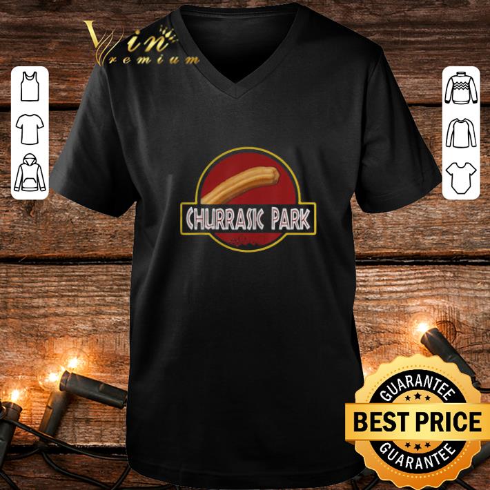 Original Churro Churrasic Park Jurassic Park Logo shirt 6 Original Churro Churrasic Park Jurassic Park Logo shirt