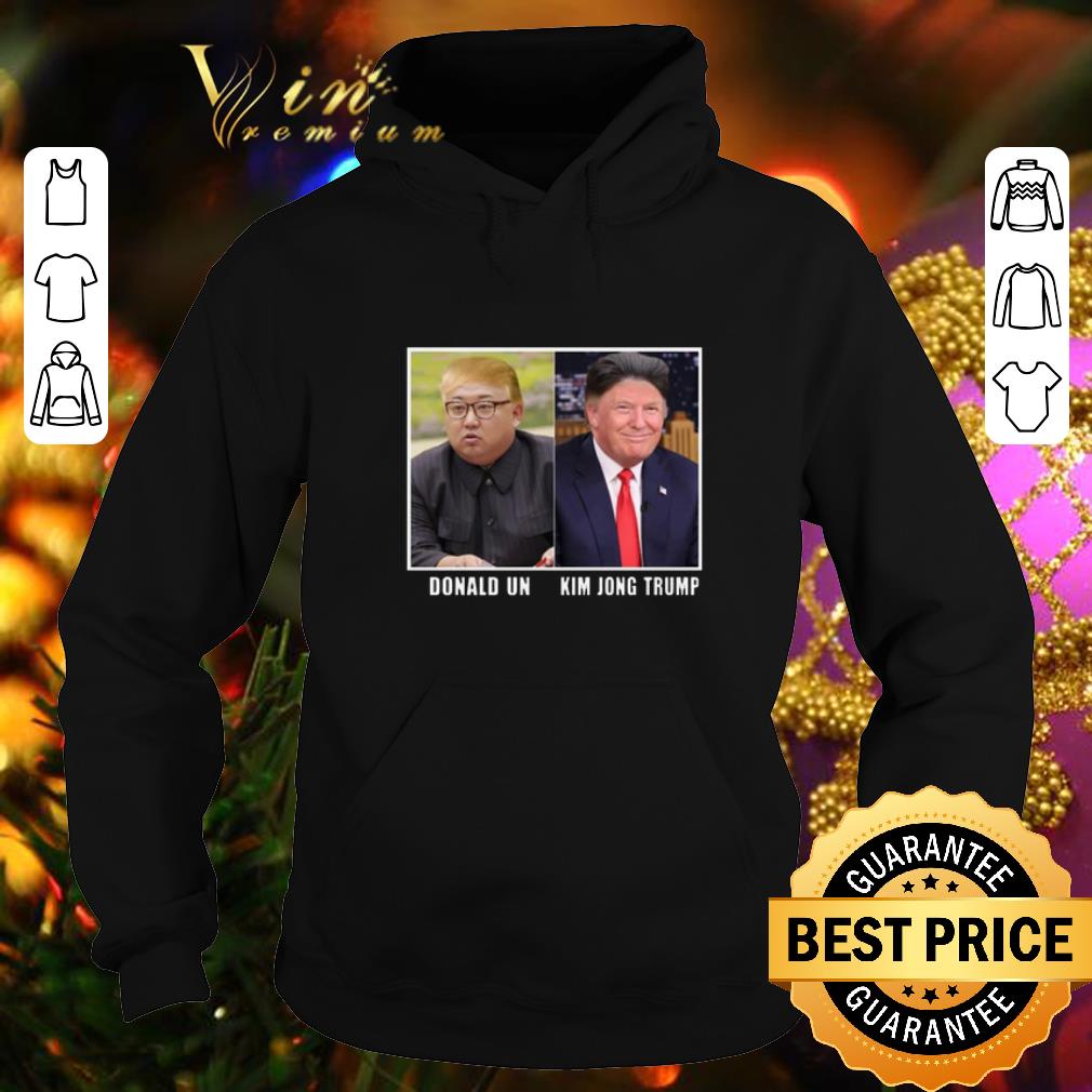 Original Kim Jong Trump And Donald Un shirt 6 Original Kim Jong Trump And Donald Un shirt