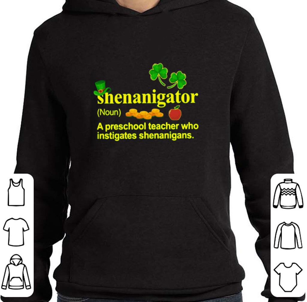 Original Shenanigator a preschool teacher who instigates St Patrick's day shirt 6 Original Shenanigator a preschool teacher who instigates St Patrick's day shirt