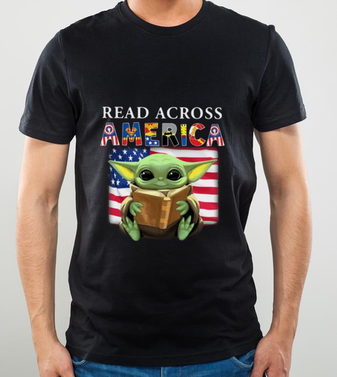 Pretty Baby Yoda Reading Books Read Across America shirt