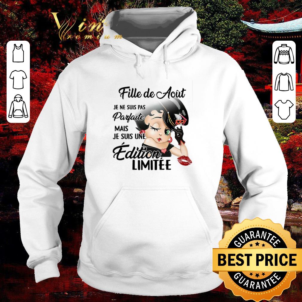 Pretty Betty Boop Fille De Aout Je Ne Suis Pas Parfaite Mais Je Suis shirt