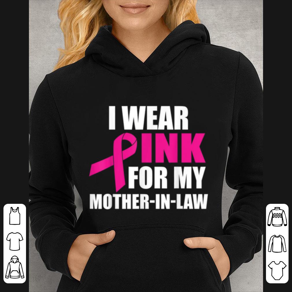 Pretty I Wear Pink For My Mother In Law Breast Cancer Awareness shirt