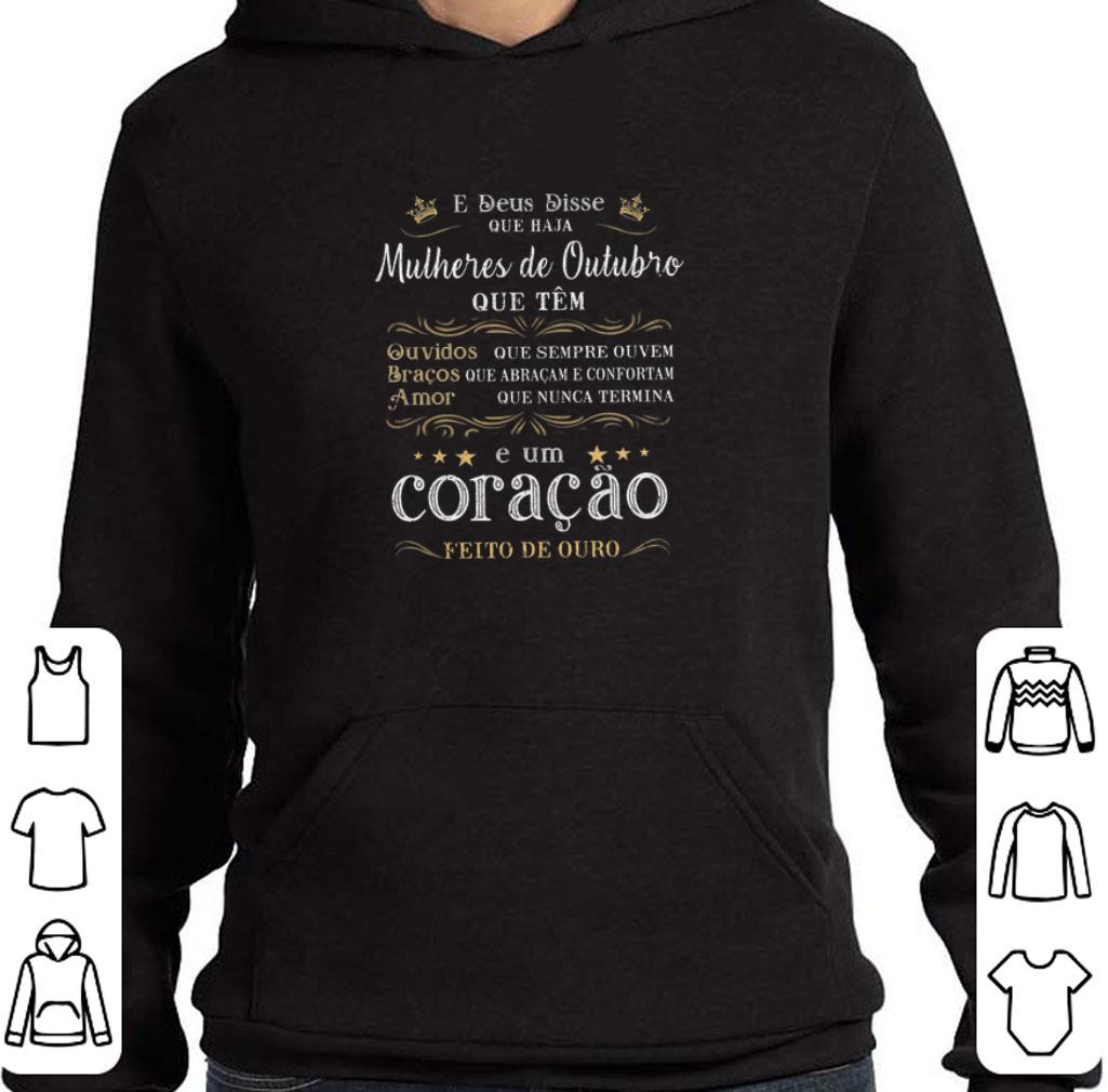 Top E Deus Disse Haja Mulheres De Outubro Que Tem Ouvidos Coracao shirt 6 Top E Deus Disse Haja Mulheres De Outubro Que Tem Ouvidos Coracao shirt