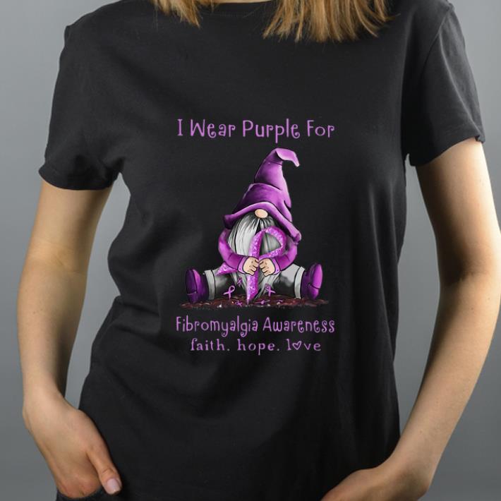 Top Gnome I Wear Purple For Fibromyalgia Awareness Faith Hope Love shirt