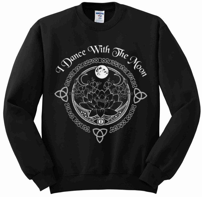 Top I Dance With The Moon shirt
