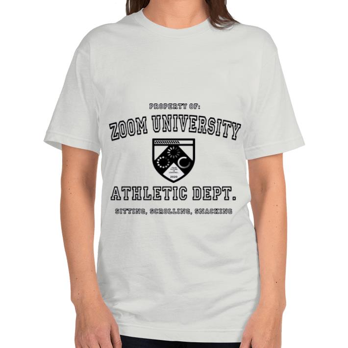 Awesome Zoom University Athletic Department Sitting Scrolling Snacking shirt