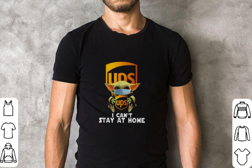Baby Yoda mask Ups I can’t stay at home Covid-19 shirt