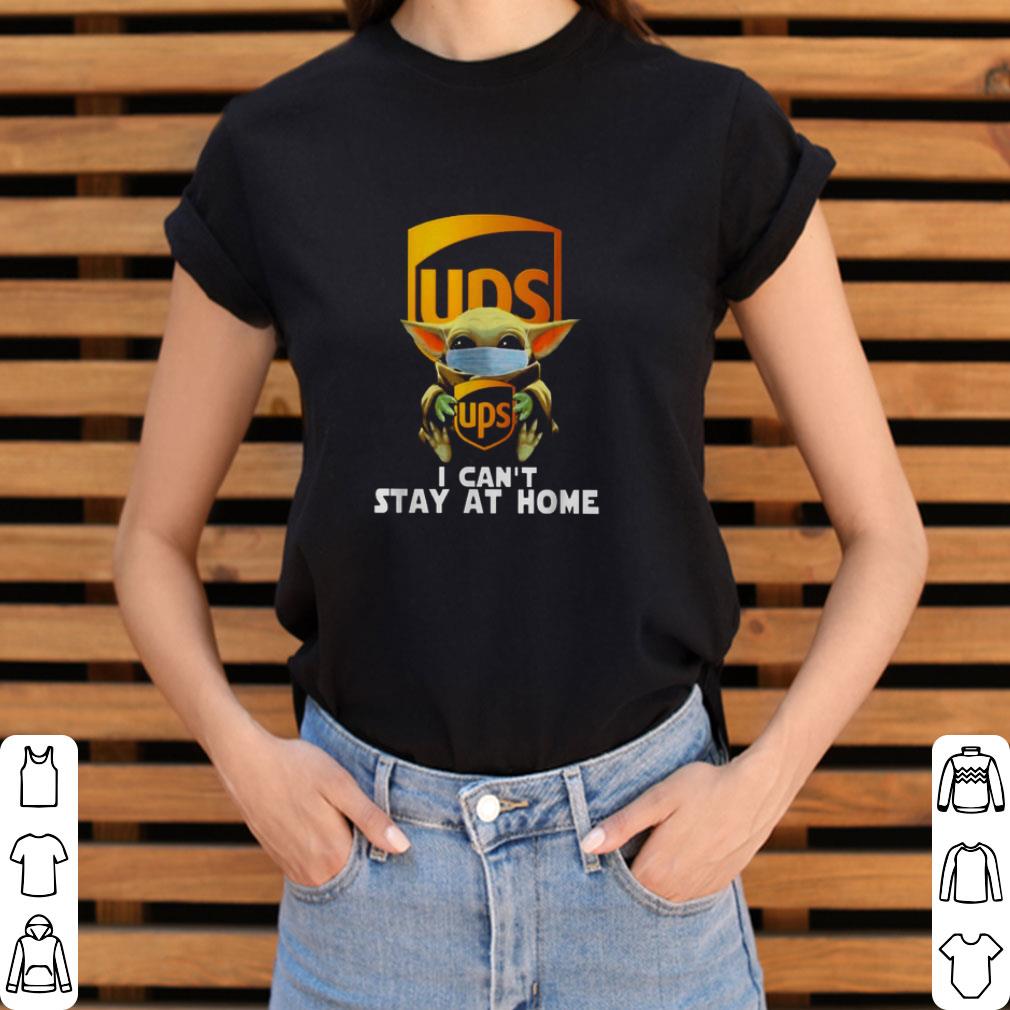 Baby Yoda mask Ups I can’t stay at home Covid-19 shirt