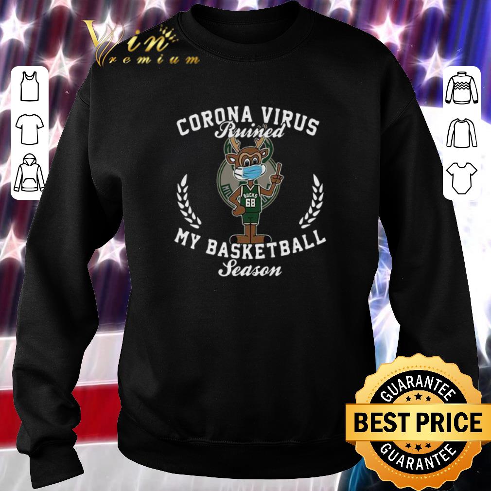 Funny 68 Milwaukee Bucks mask Corona virus ruined my basketball season shirt 6 Funny 68 Milwaukee Bucks mask Corona virus ruined my basketball season shirt