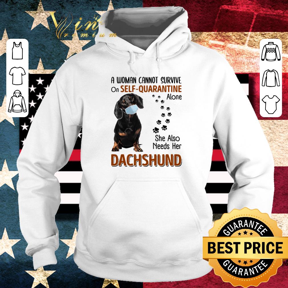 Funny Dachshund mask a woman cannot survive on self-quarantine alone shirt 6 Funny Dachshund mask a woman cannot survive on self-quarantine alone shirt