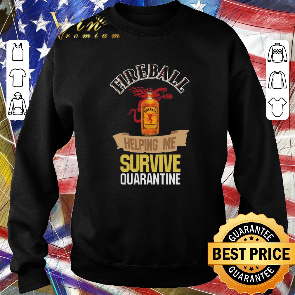 Funny Fireball helping me survive quarantine Coronavirus shirt 6 Funny Fireball helping me survive quarantine Coronavirus shirt