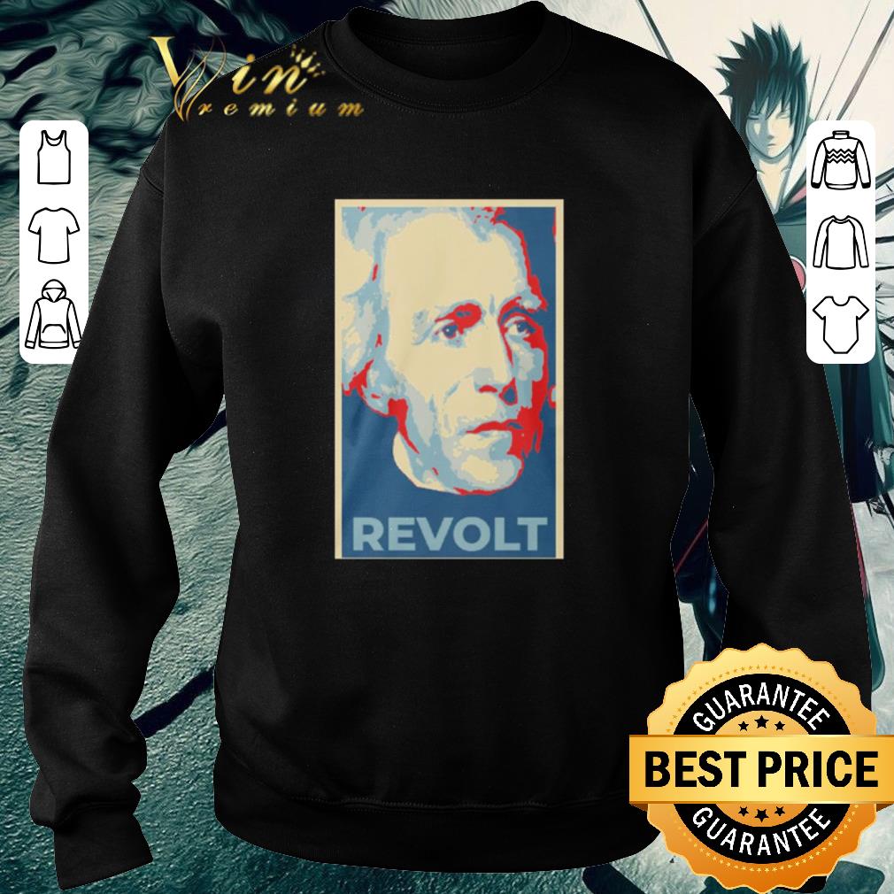 Hot Andrew Jackson Revolt Art shirt 6 Hot Andrew Jackson Revolt Art shirt