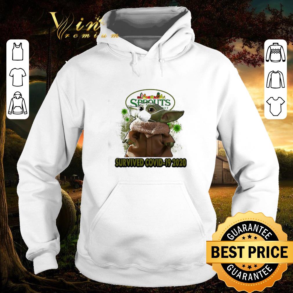 Hot Baby Yoda Sprouts Farmers Market Survived Covid 19 2020 shirt