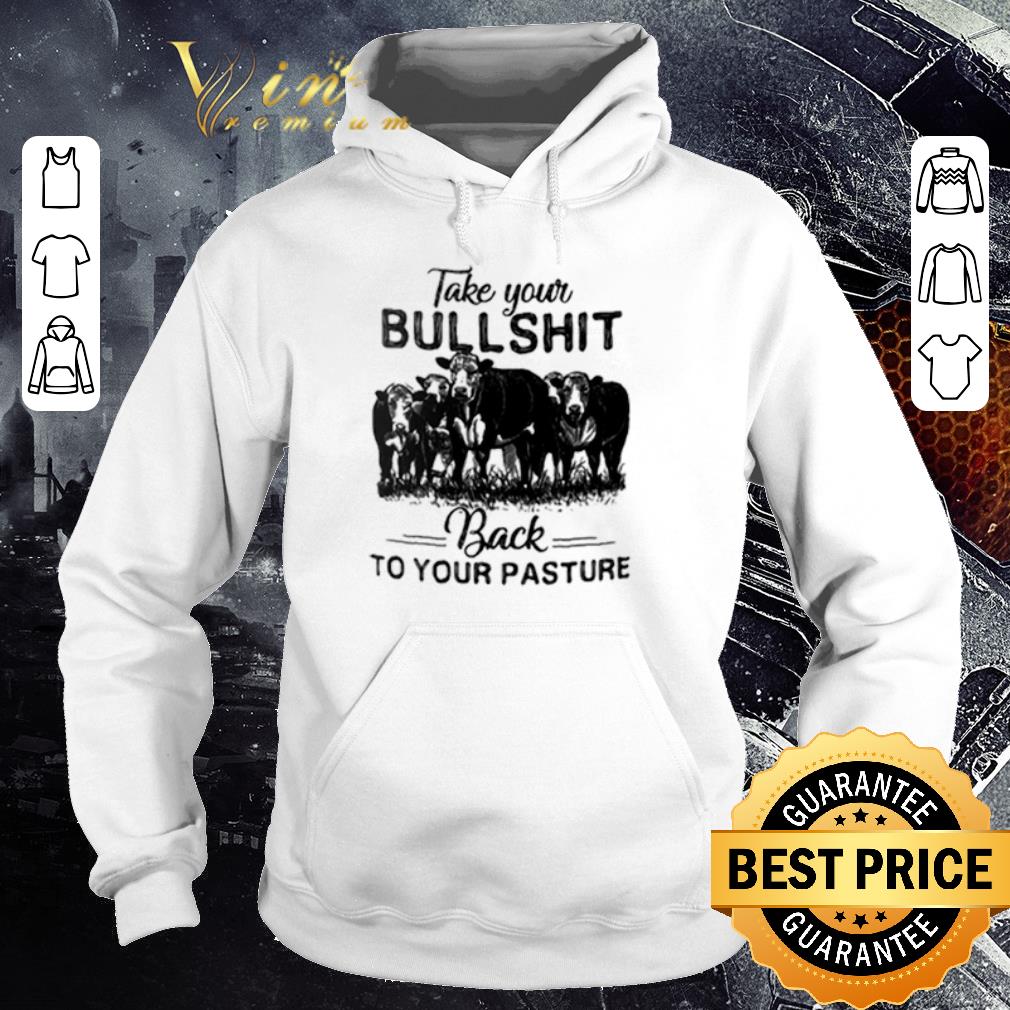 Hot Cow Take Your Bullshi Classic shirt