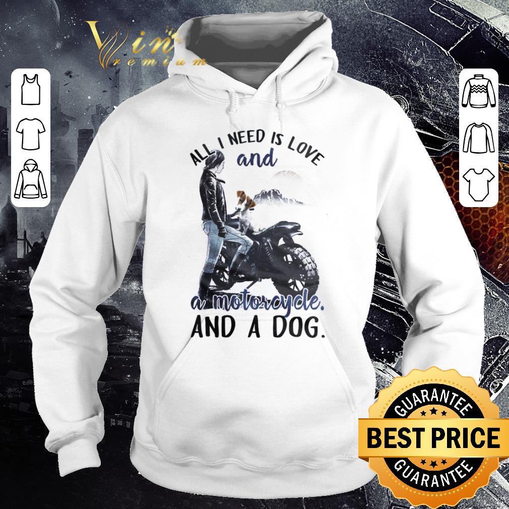 Hot Girl All I Need Is Love And A Motorcycle And A Dog shirt 6 Hot Girl All I Need Is Love And A Motorcycle And A Dog shirt