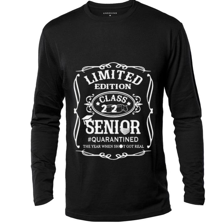 Official Class 2020 Senior #Quarantined The Year When Shirt Got Real shirt