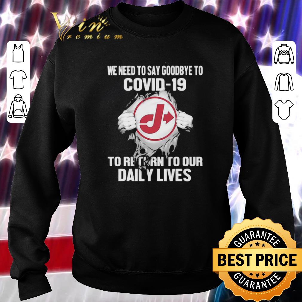 Official Jiffy Lube we need to say goodbye to Covid-19 shirt