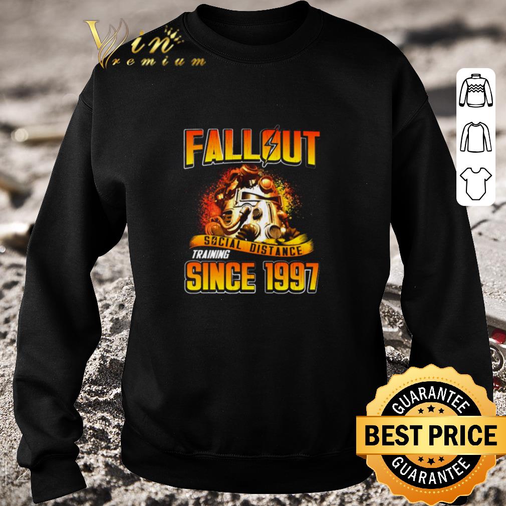Premium Fallout Social Distance Training Since 1997 Coronavirus shirt